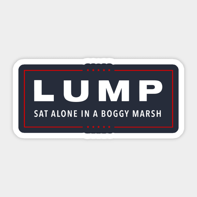Lump Sat Alone In A Boggy Marsh Sticker by dumbshirts